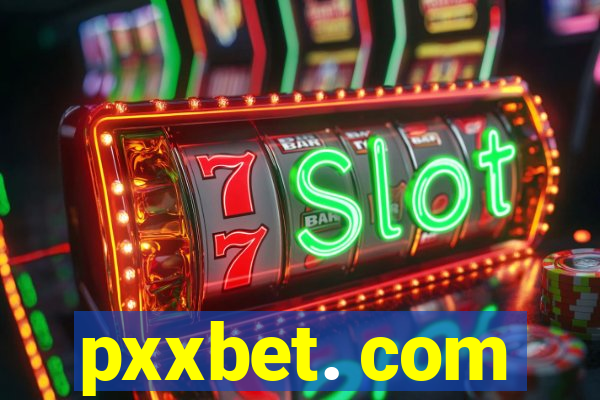 pxxbet. com